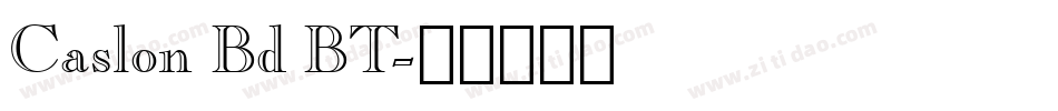 Caslon Bd BT字体转换